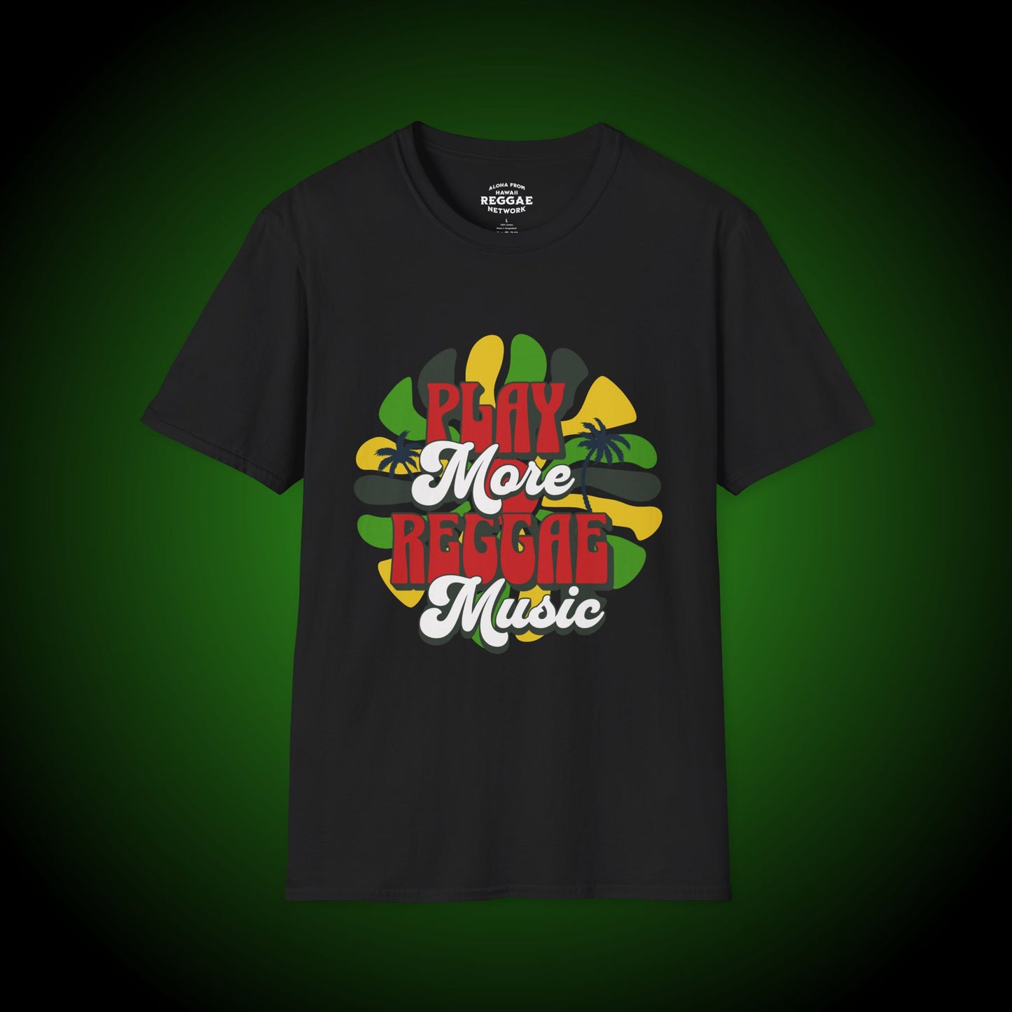 Play More Reggae Softstyle Tee (front version)