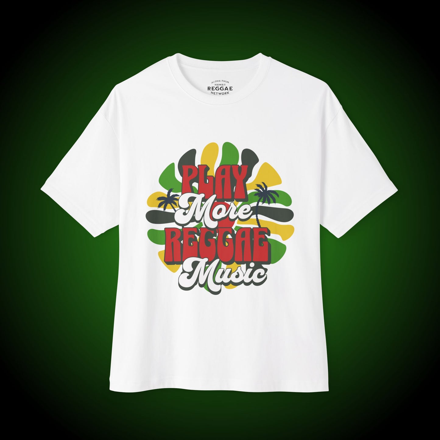 Play More Reggae Boxy Tee (front version)