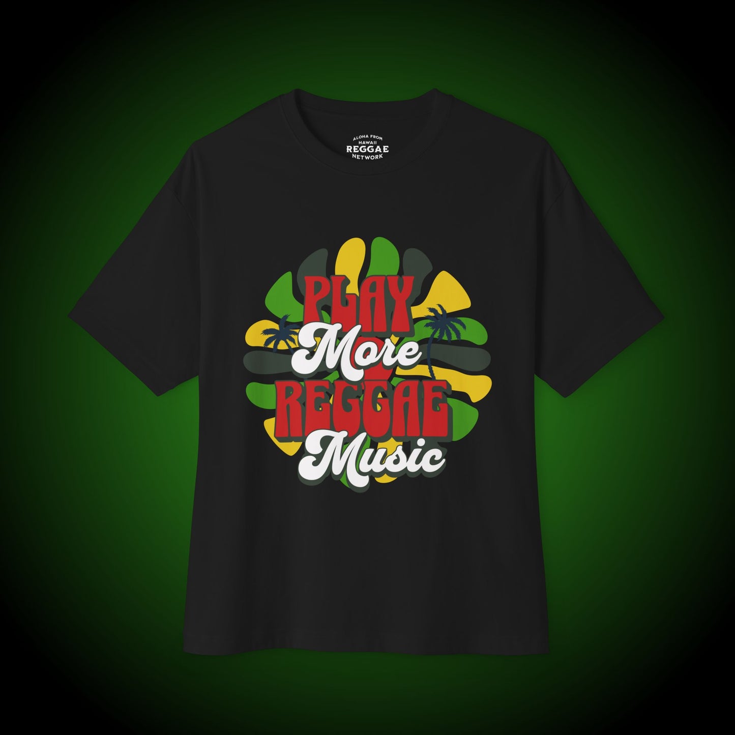 Play More Reggae Boxy Tee (front version)