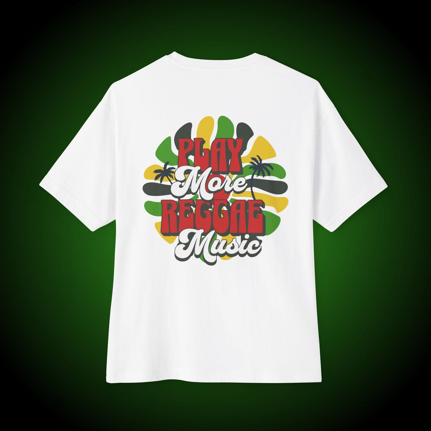 Play More Reggae Boxy Tee (back version)
