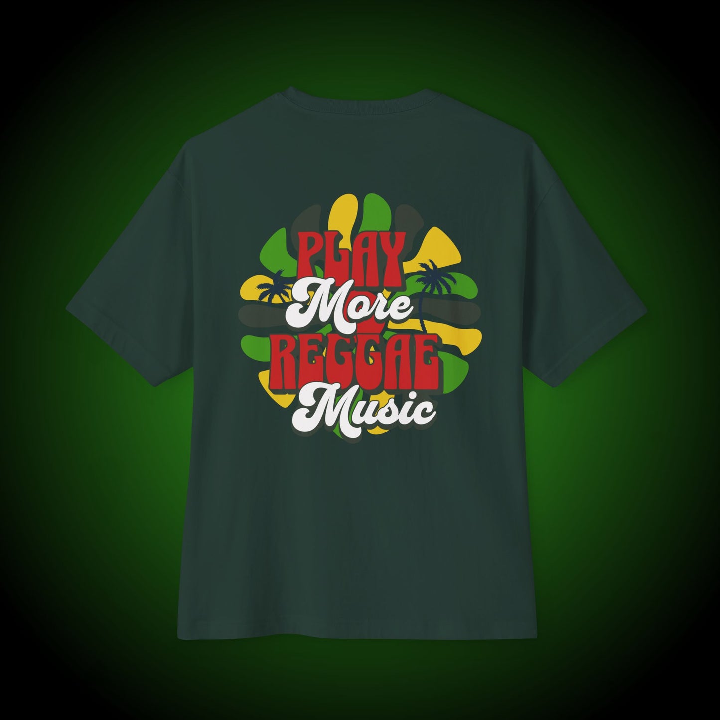 Play More Reggae Boxy Tee (back version)